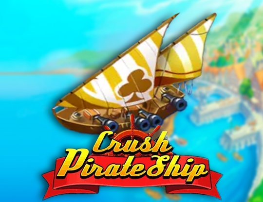 Crush Pirate Ship